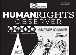 [ai] A magazine cover titled 'Human Rights Observer,' featuring black and white illustrations of a courtroom scene with figures labeled 'Judge,' 'Interpreter,' 'Attorney,' and 'Respondent.' The subtitle reads 'Families in Court (Non-Detained)'.